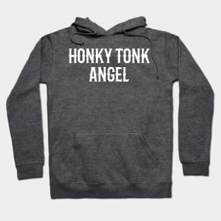 Honky Tonk Angel Hoodie